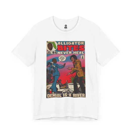 Denial is a River - Unisex Jersey Short Sleeve Tee