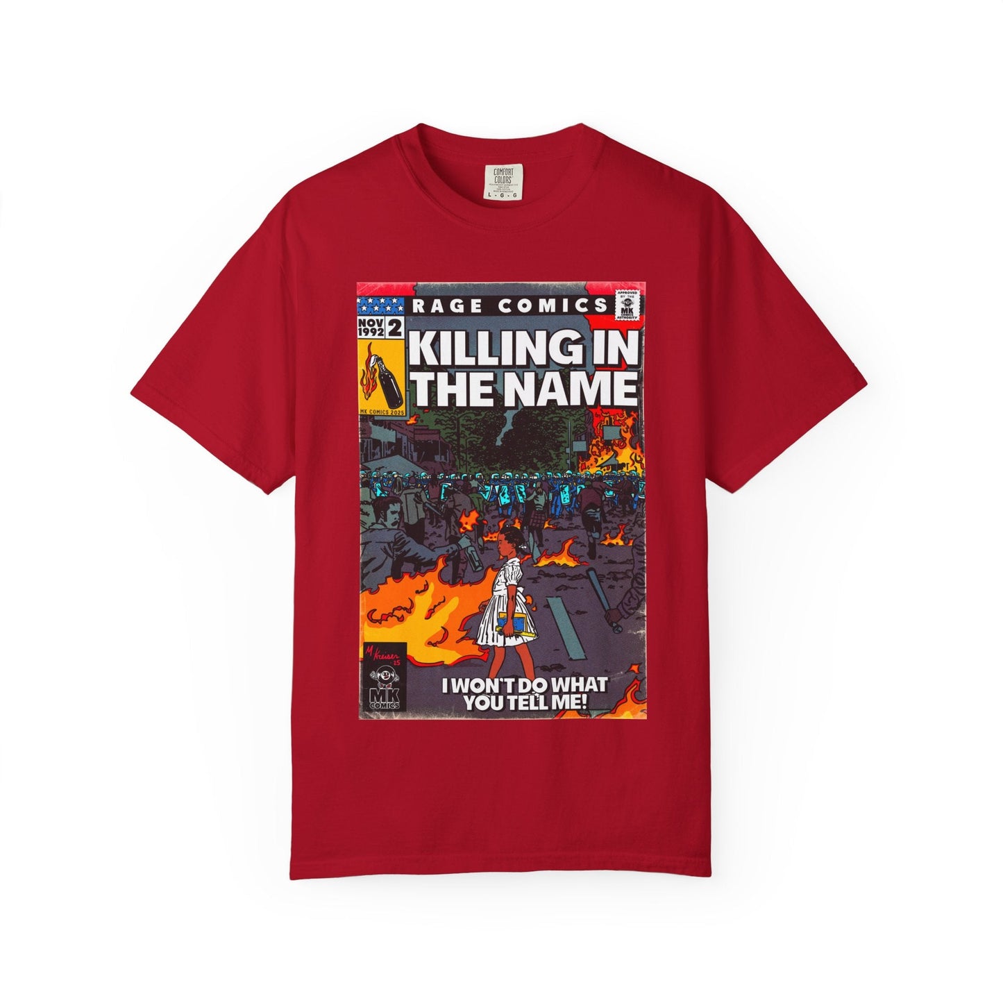 Killing In the Name - Unisex Comfort Colors T-shirt