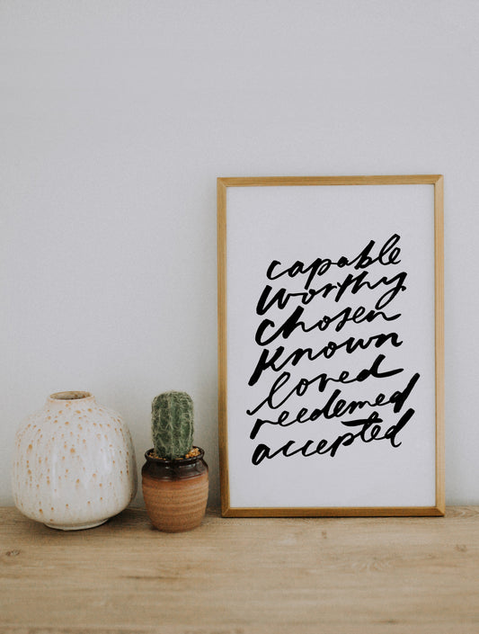 11x17 Capable, Worthy, Chosen