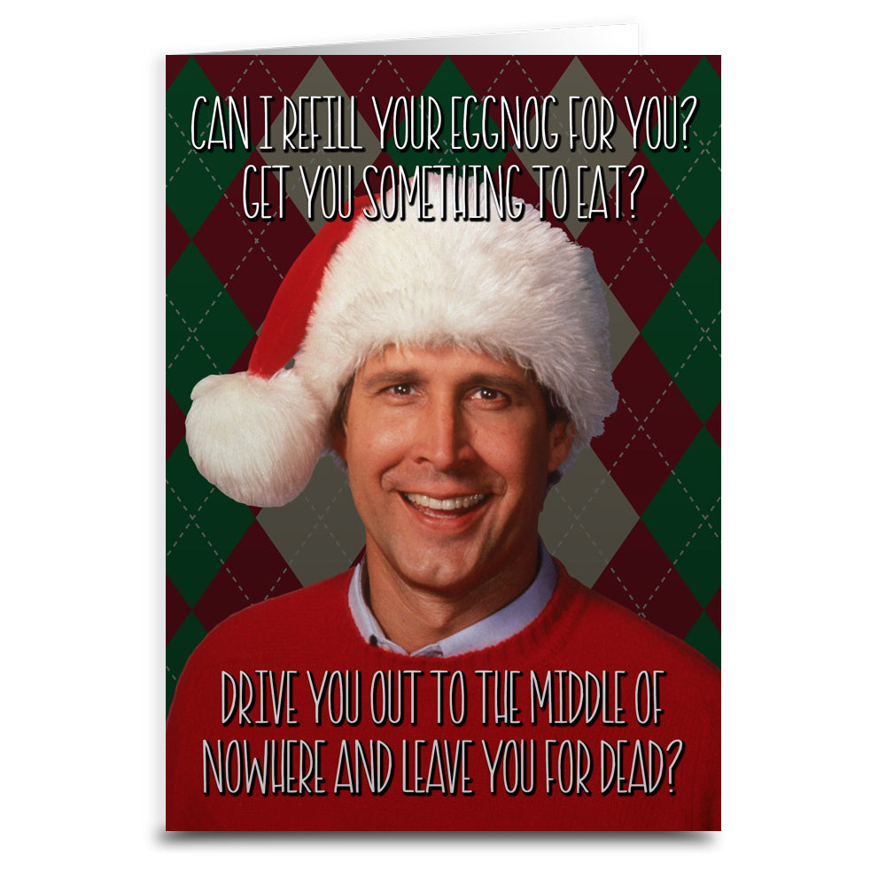 Christmas Vacation "Can I Refill Your Eggnog?" Greeting Card Otarealm