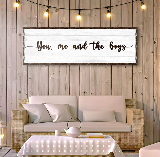 You, Me, And The Boys Family Sign Otarealm
