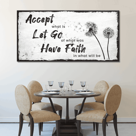 Accept, Let Go, Have Faith Sign Otarealm