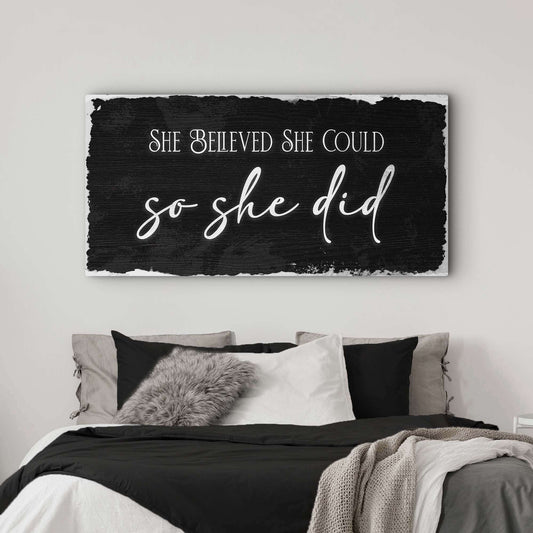 She Believed She Could So She Did Sign III Otarealm