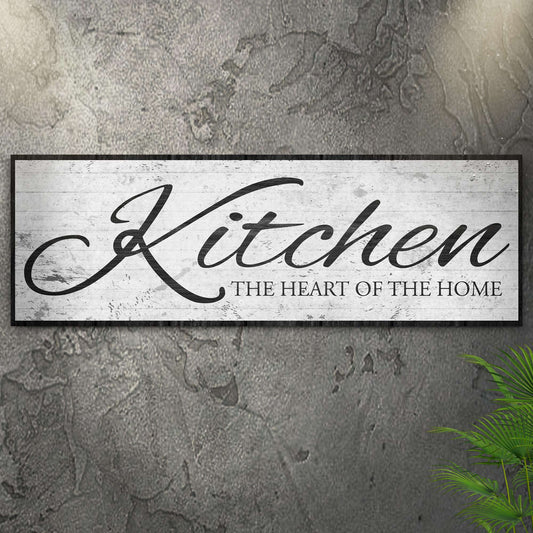 Kitchen Is The Heart Of The Home Sign II Otarealm