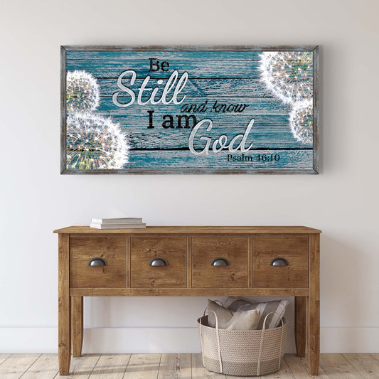 Psalm 46:10 - Be Still And Know That I Am God Sign Otarealm