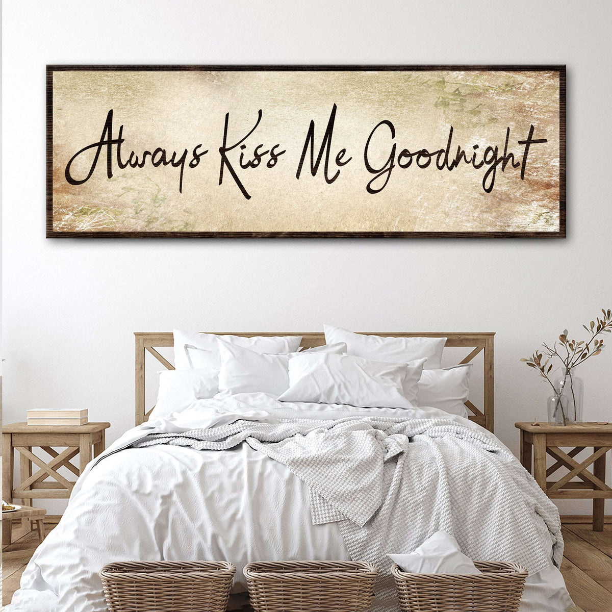Always Kiss Me Goodnight Sign IV Otarealm