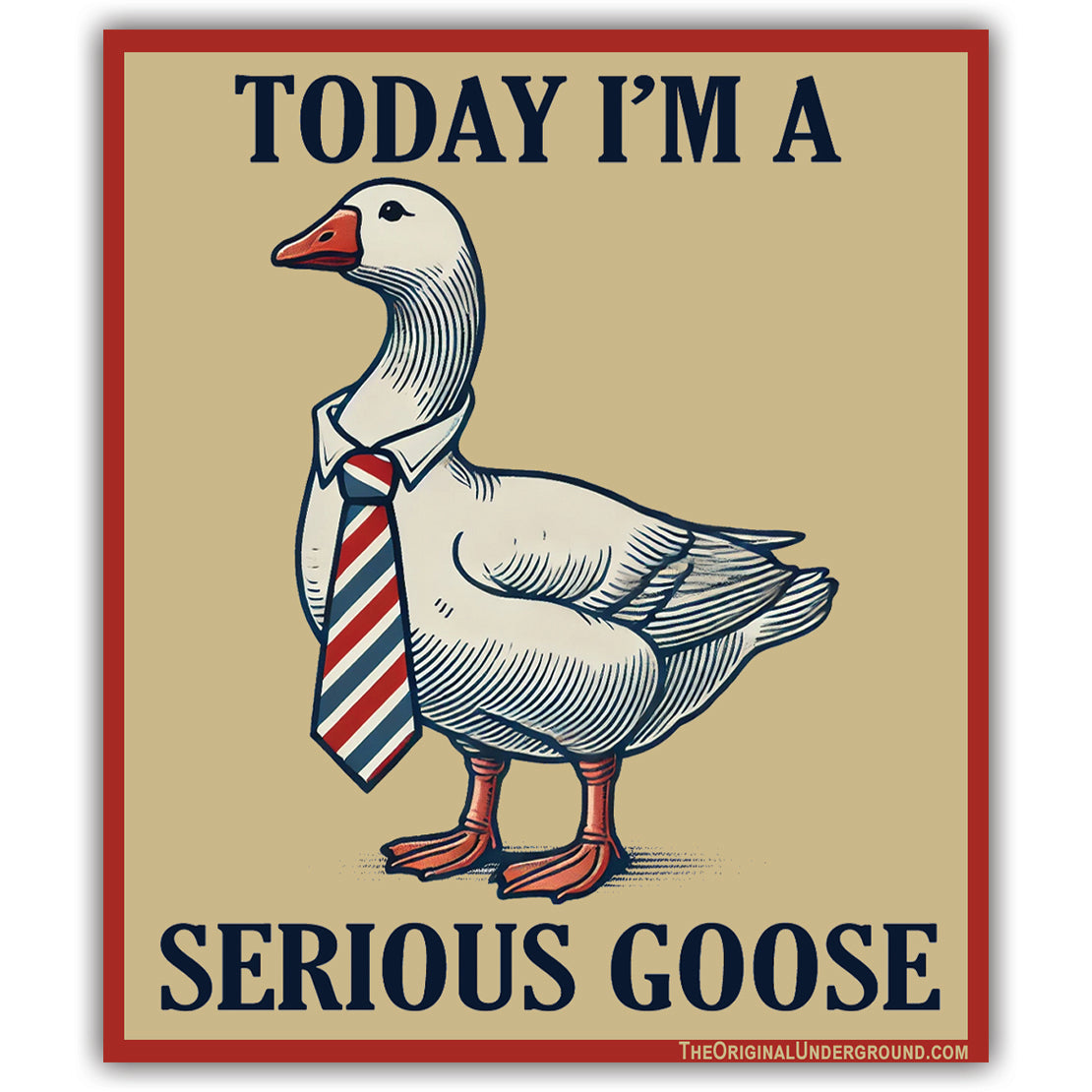Today I'm a Serious Goose Flexible Magnet Otarealm