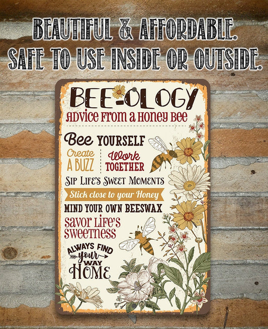 BEE-ology, Advice From a Honey Bee - Metal Sign