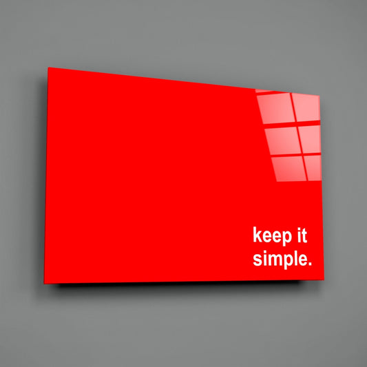 Keep It Simple Red White Letters Glass Wall Art