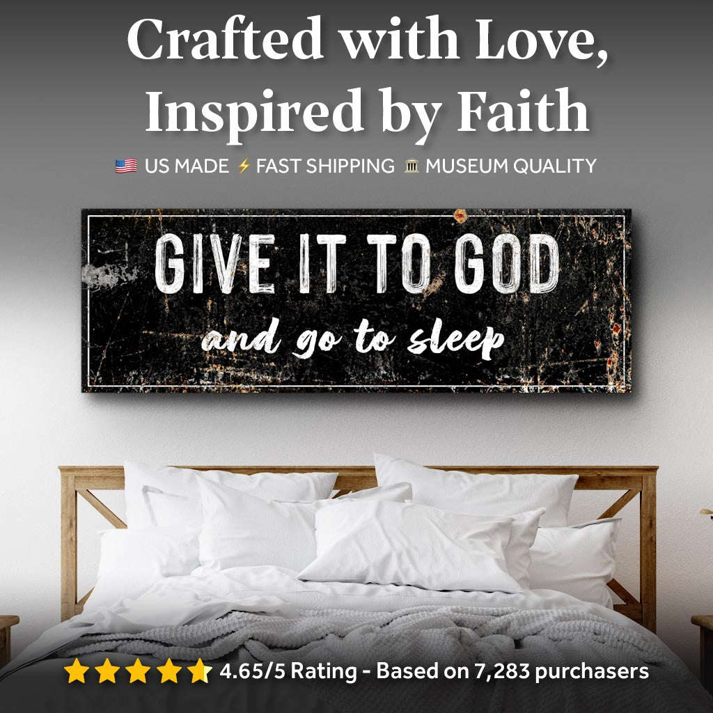 Give It to God and Go to Sleep – Rustic Christian Wall Art for Peaceful Nights Otarealm