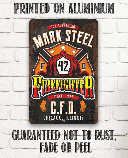 Personalized - Firefighter - Metal Sign