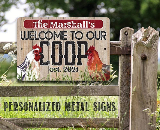 Personalized - Welcome To Our Coop - Metal Sign