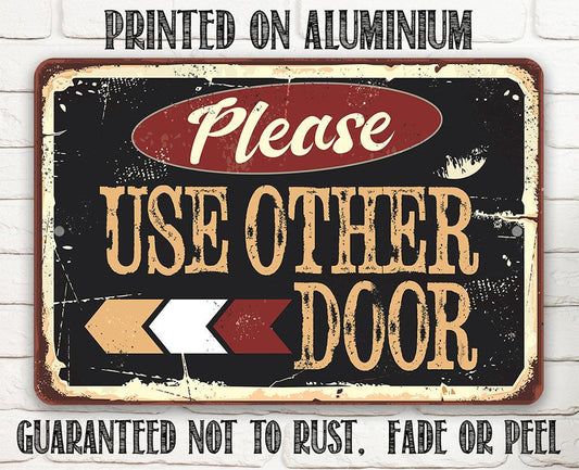 Please Use Other Door Pointing Left - Metal Sign