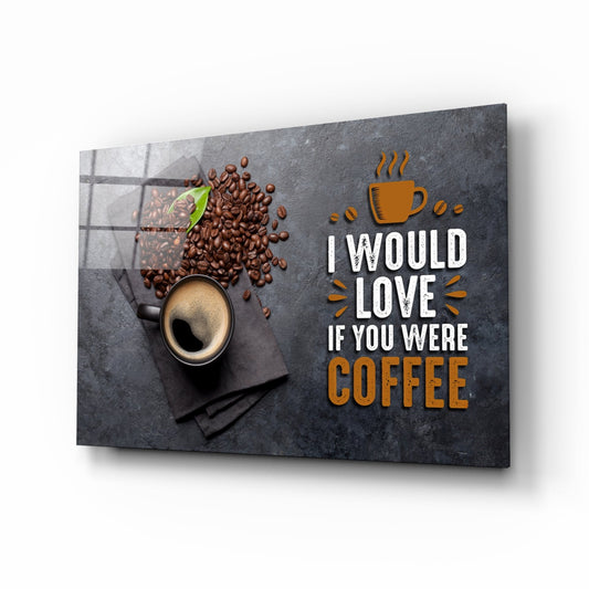 Coffee Cup And Beans With Quote Glass Wall Art