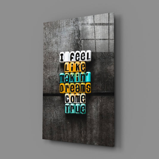 Makin Dreams Come True Letter Blocks Glass Wall Art