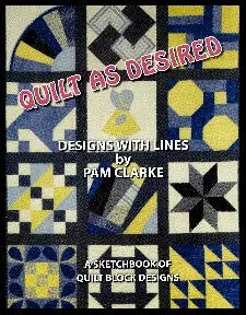 Quilt As Desired #1 Sketchbook