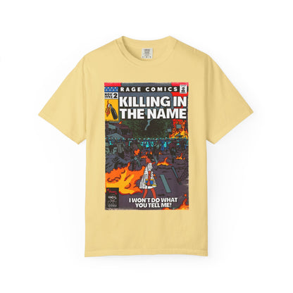 Killing In the Name - Unisex Comfort Colors T-shirt