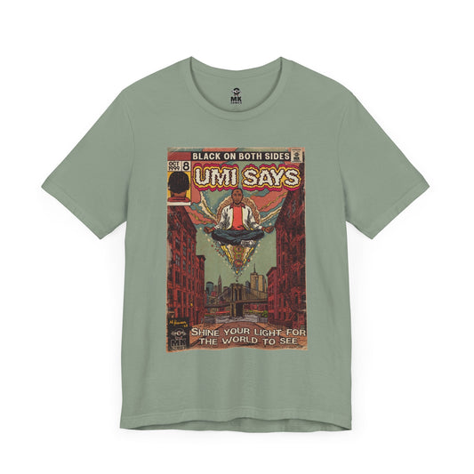 Umi Says - Unisex Jersey Short Sleeve Tee
