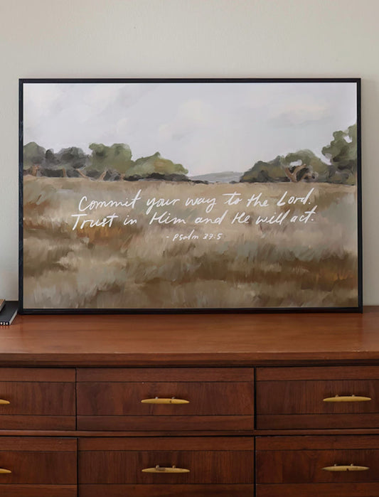 Horizontal Poster: Commit Your Way to the Lord