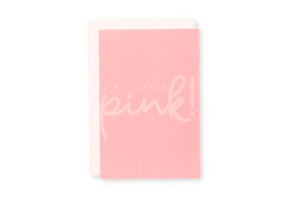 I'm Tickled Pink Greeting Card