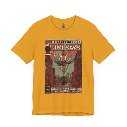 Umi Says - Unisex Jersey Short Sleeve Tee