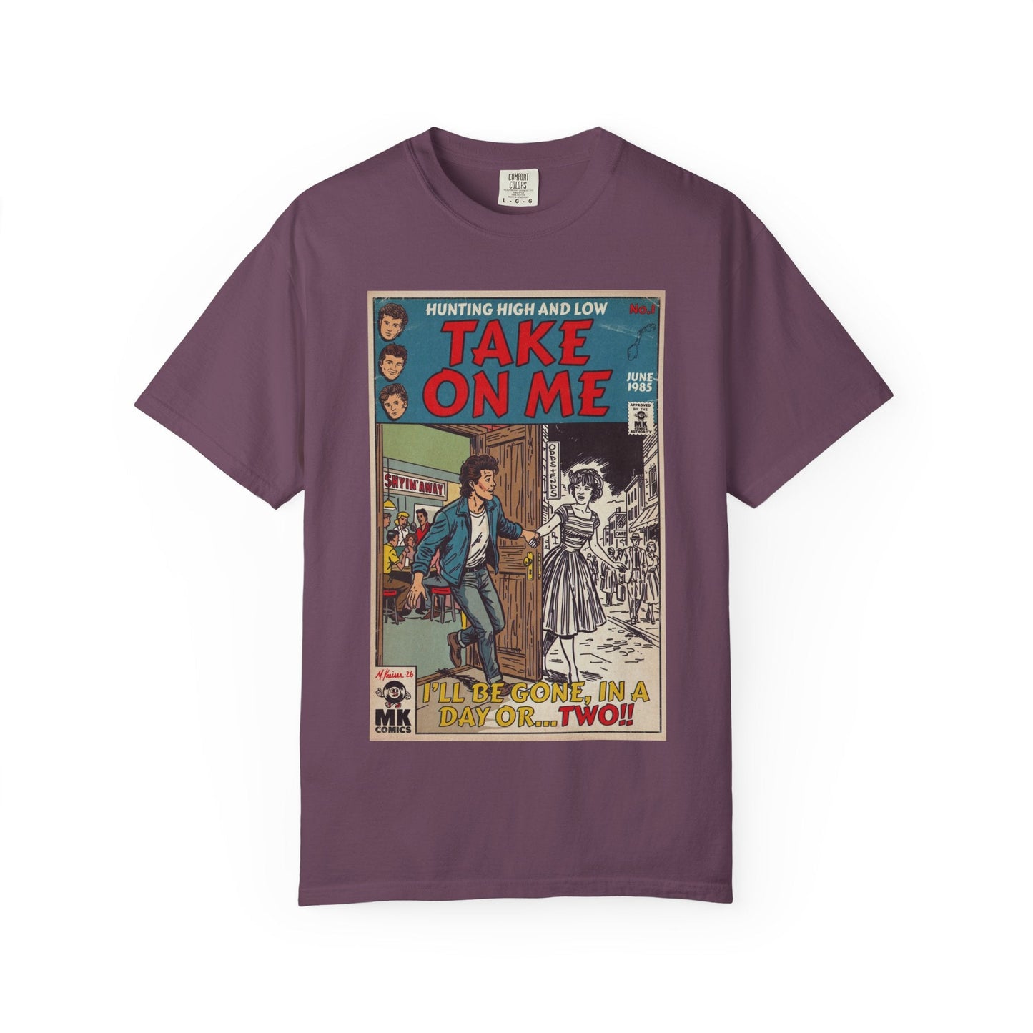 Take On Me - Unisex Comfort Colors T-shirt