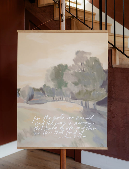 Large Poster: For the gate is small