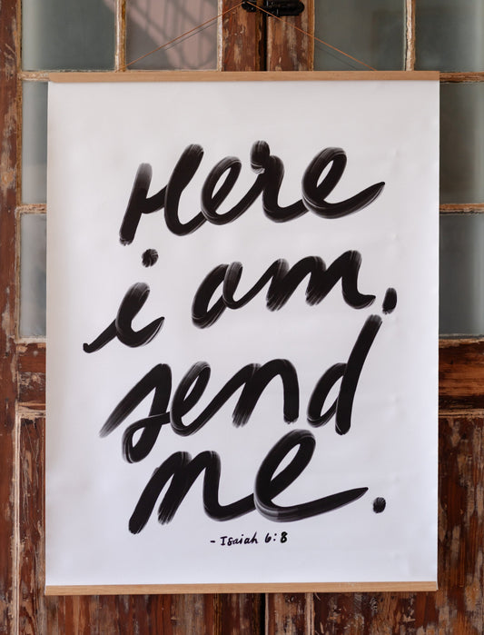 Large Poster: Here I am send me