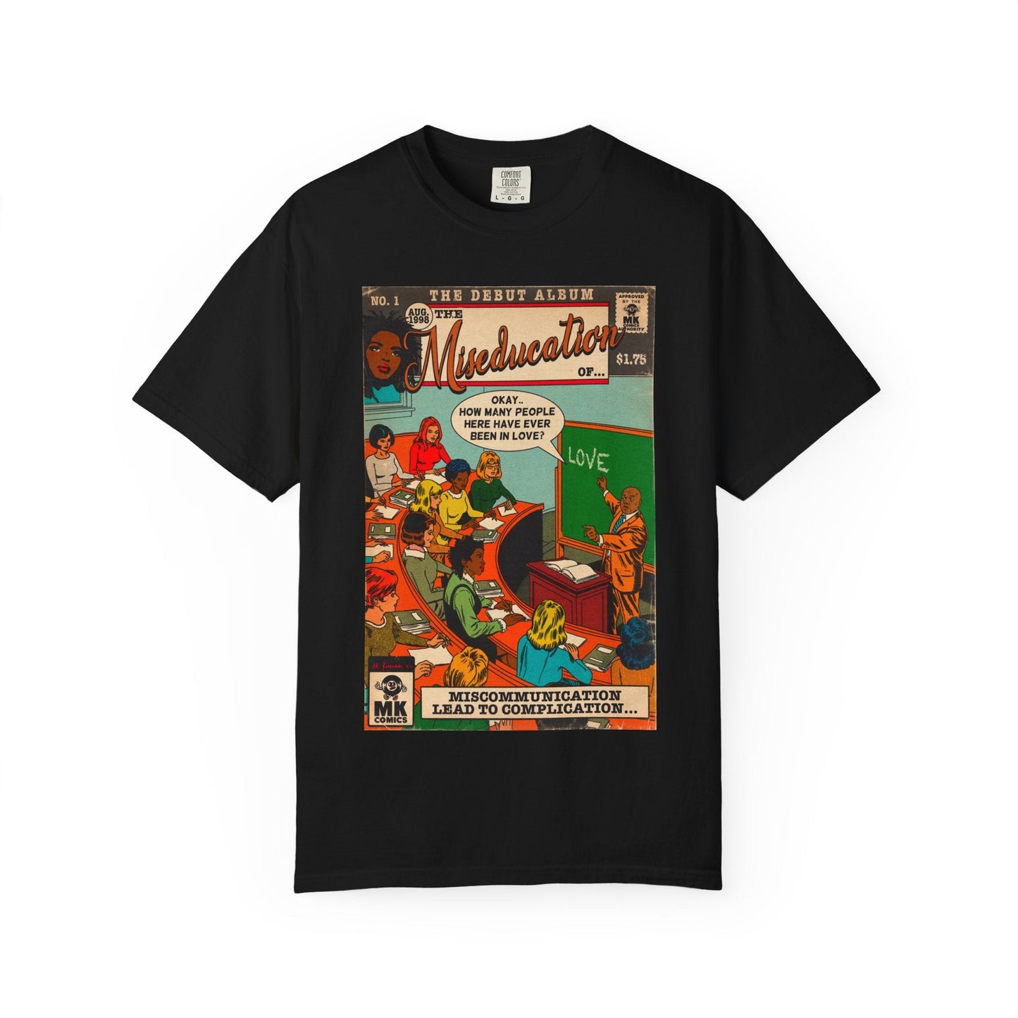 The Miseducation of… - Unisex Comfort Colors T-shirt