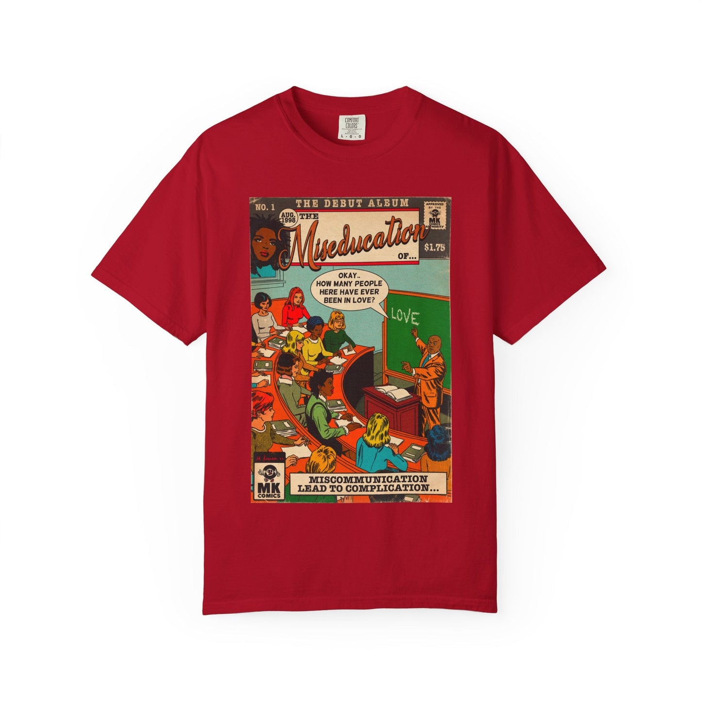 The Miseducation of… - Unisex Comfort Colors T-shirt