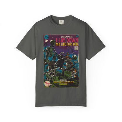 I Lay Down My Life For You -  Unisex Comfort Colors T-shirt
