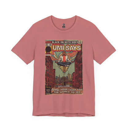 Umi Says - Unisex Jersey Short Sleeve Tee