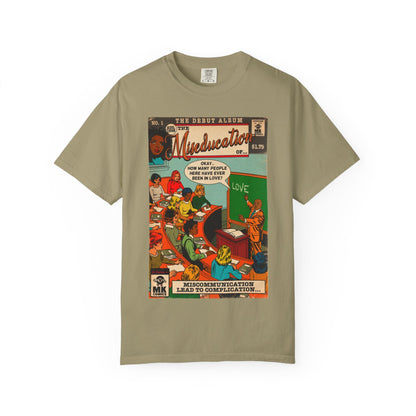 The Miseducation of… - Unisex Comfort Colors T-shirt