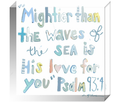 Psalm 93:4 Bible Verse Acrylic Tabletop Art