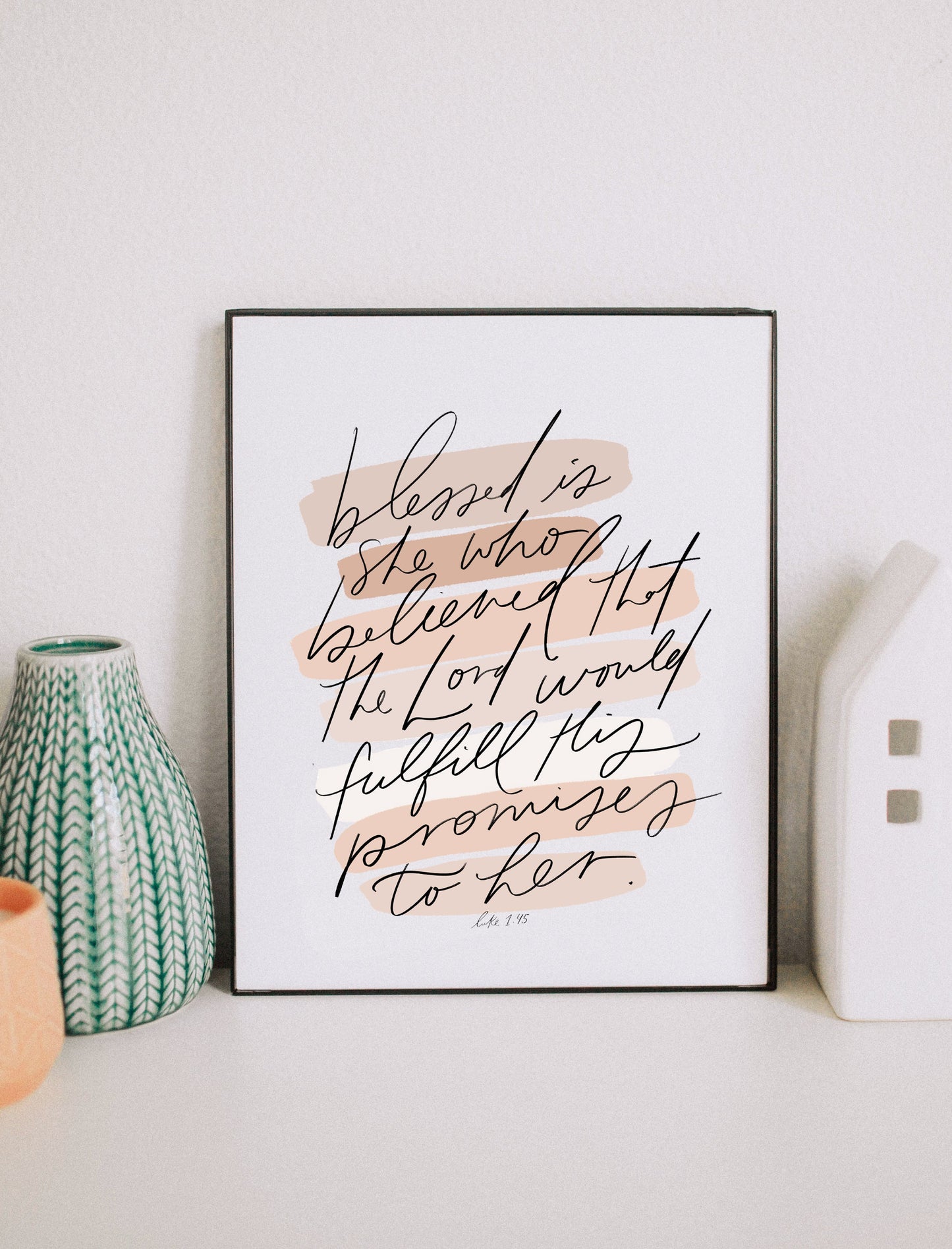 Print: (Color) Blessed is she..
