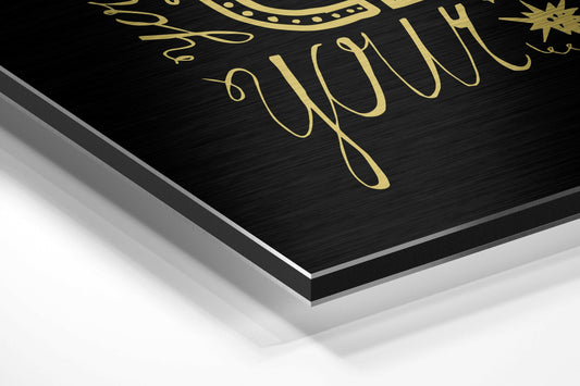 Yellow Hand Lettered Change Quote on Black Brushed Aluminium Dibond Wall Art
