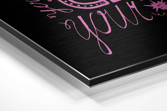 Pink Hand Lettered Change Quote on Black Brushed Aluminium Dibond Wall Art