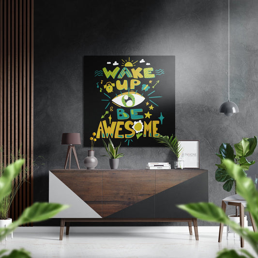 Yellow Eye Wake Up Be Awesome Poster Brushed Aluminium Dibond Wall Art
