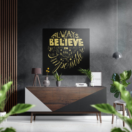 Gold Circle Always Believe Quote Brushed Aluminum Dibond Wall Art