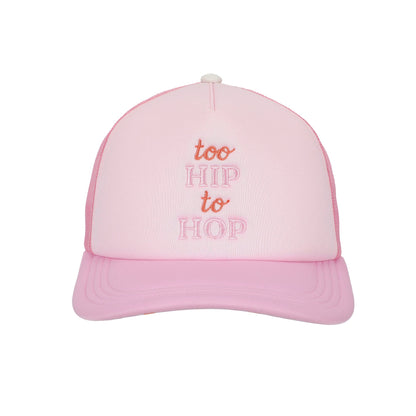 Too Hip to Hop Trucker Hat