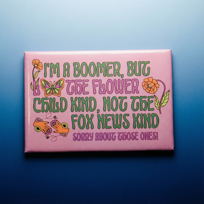 Boomer But Not the Fox News Kind Tote Bag and Magnet Bundle | Canvas Tote and Glossy Refrigerator Magnet