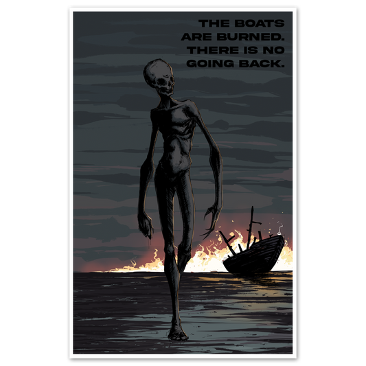Burn the Boats Print