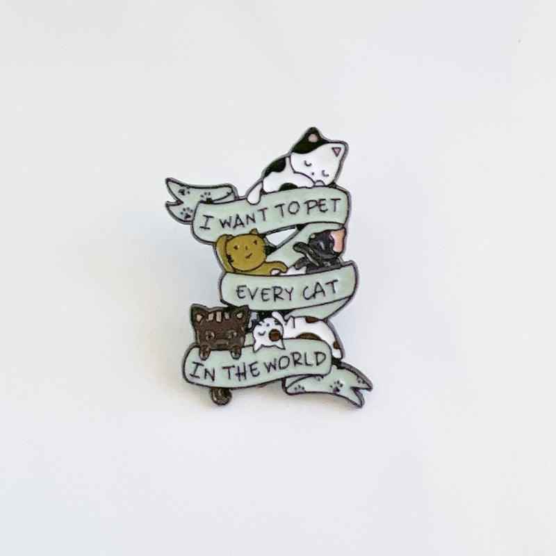 I Want to Pet Every Cat Pin – Cute Enamel Pin for Cat Lovers