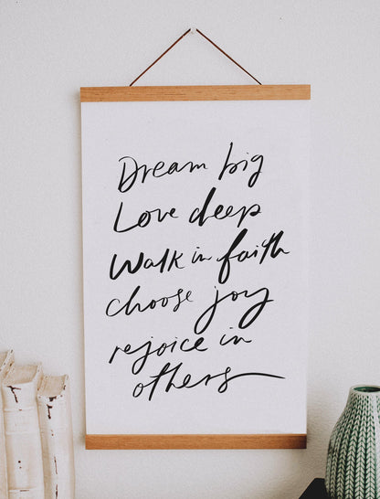 11x17 Dream big love deep