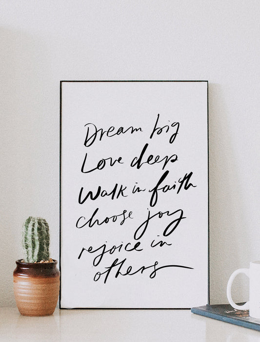 11x17 Dream big love deep