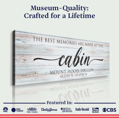 Best Memories Are Made At The Cabin Sign II