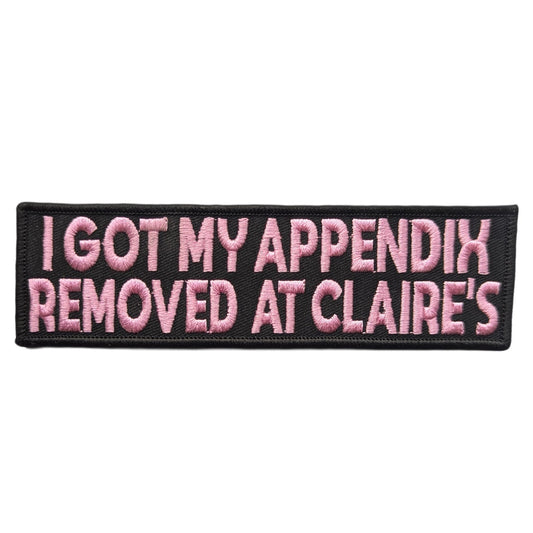 I Got My Appendix Removed at Claire's Patch