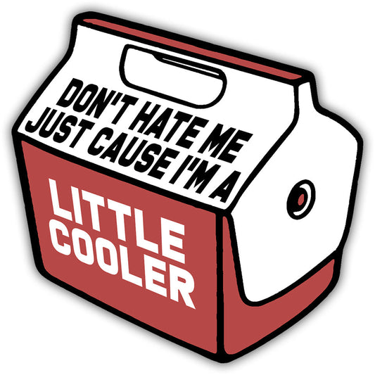 I'm a Little Cooler Flexible Magnet