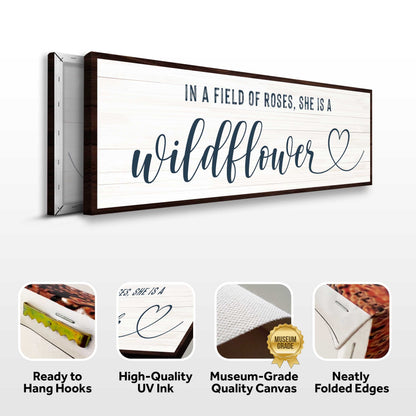 She Is A Wildflower Sign II