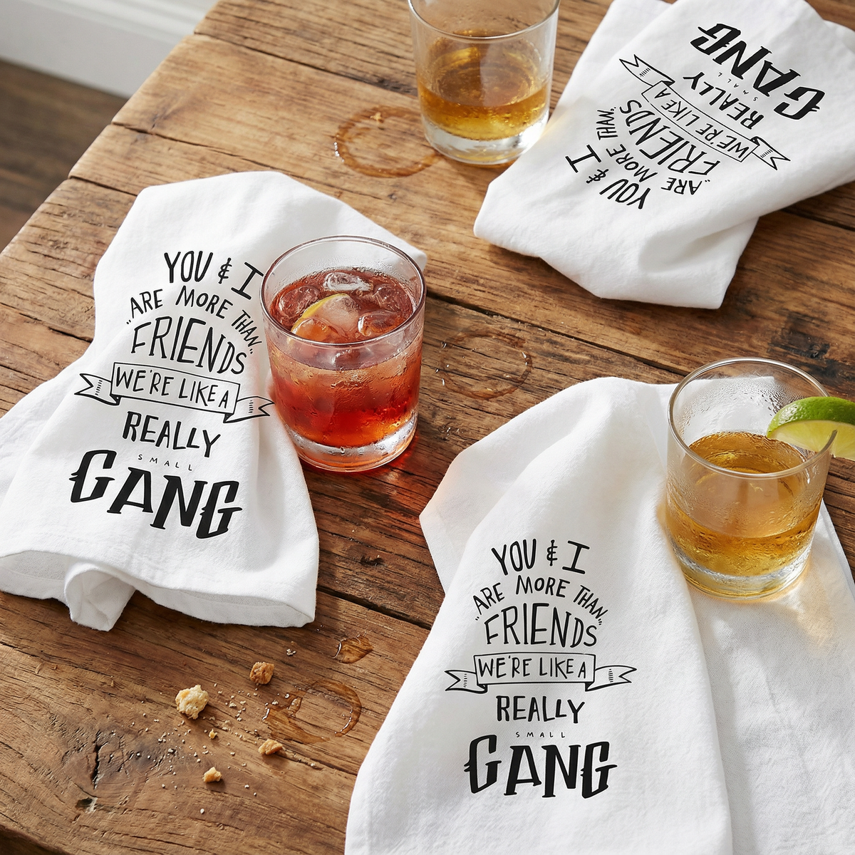Set of 6 | You & I Are More Than Friends, We're Like a Really Small Gang Funny Snarky Dish Cloth Towel | Funny Tea Towel